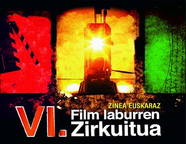 Euskarazko Film Laburren VI. Zirkuitua Euskarazko Film Laburren VI. Zirkuitua