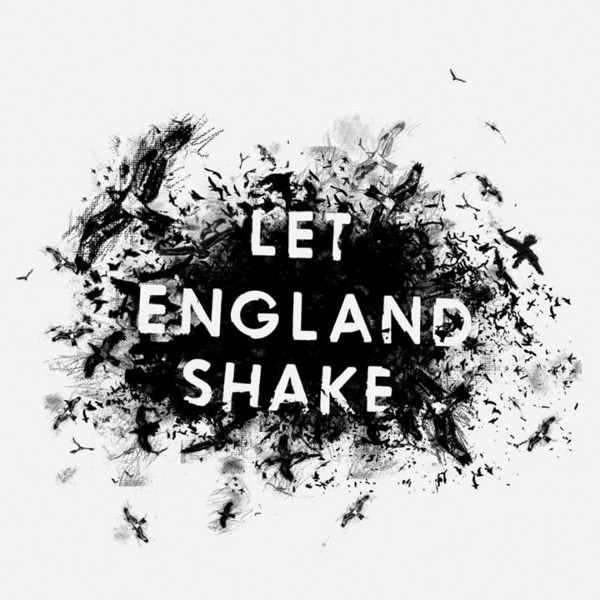 Let England shake *** Let England shake ***