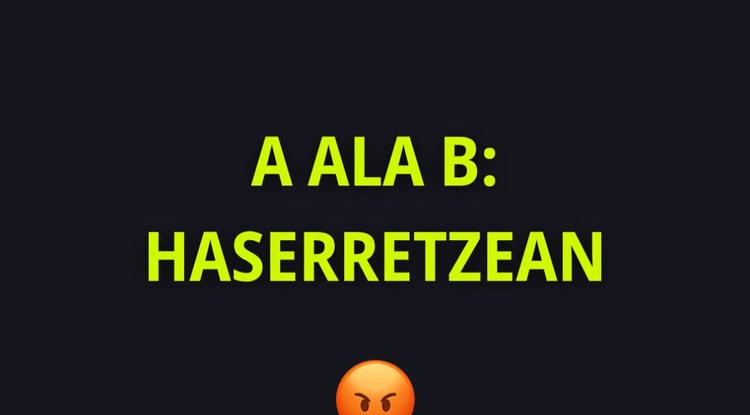 A ALA B: HASERRETZEAN