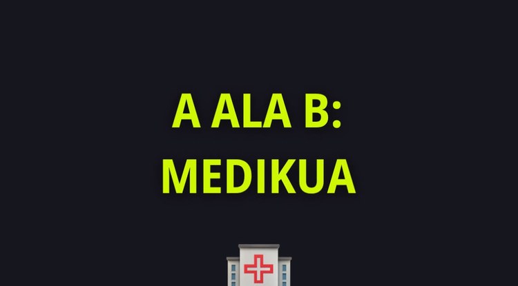 A ALA B: MEDIKUA