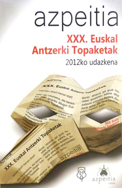 Abian dira XXX. Euskal Antzerki Topaketak Abian dira XXX. Euskal Antzerki Topaketak
