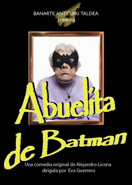 'Abuelita de Batman', gaurko gizarteari kritika 'Abuelita de Batman', gaurko gizarteari kritika