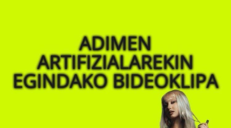 Adimen artifizialarekin egindako bideoklipa