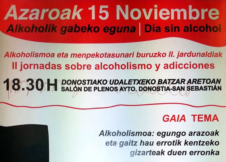 Alkoholismoari buruzko jardunaldiak egingo dituzte ostiralean Donostian Alkoholismoari buruzko jardunaldiak egingo dituzte ostiralean Donostian