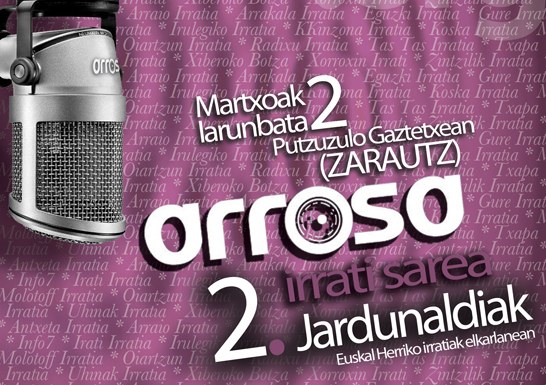 Arrosa irrati sareak antolatutako II. jardunaldiak, martxoan Arrosa irrati sareak antolatutako II. jardunaldiak, martxoan