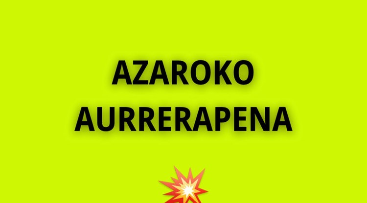 AZAROKO ALDIZKARIAREN AURRERAPENA