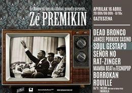 Badator Zé PREMIKIN! Badator Zé PREMIKIN!