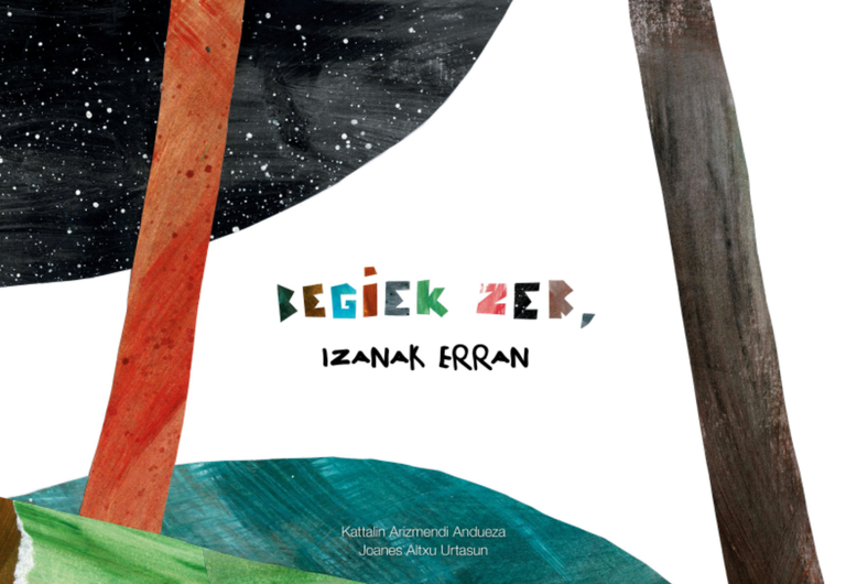 Baztanen girotutako haurrentzako liburu ilustratua kaleratu dute Kattalin Arizmendik eta Joanes Atxuk Baztanen girotutako haurrentzako liburu ilustratua kaleratu dute Kattalin Arizmendik eta Joanes Atxuk