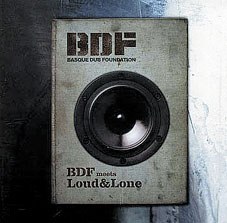 BDF meets Loud & Lone BDF meets Loud & Lone