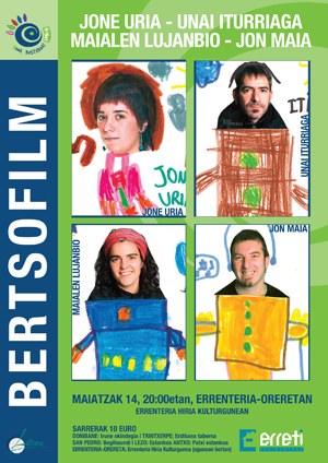 Bertso-film ikuskizuna, Errenteria-Oreretan Bertso-film ikuskizuna, Errenteria-Oreretan