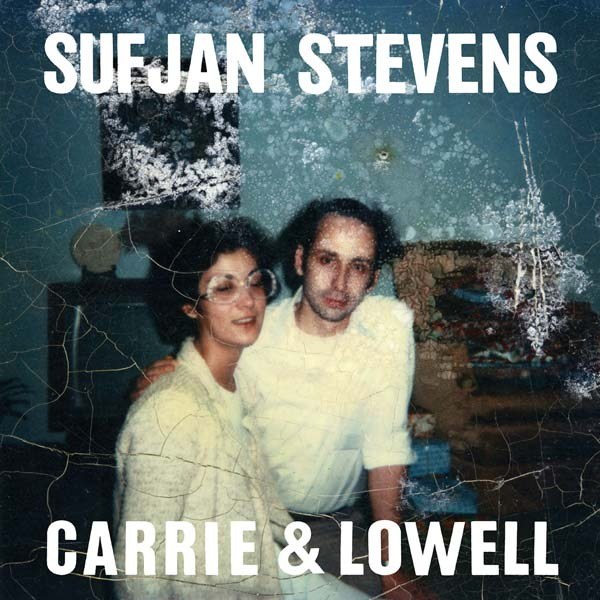 Carrie & Lowell Carrie & Lowell
