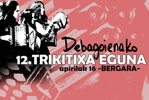 Debagoienako Trikitixa Eguna, apirilaren 16an Bergaran Debagoienako Trikitixa Eguna, apirilaren 16an Bergaran