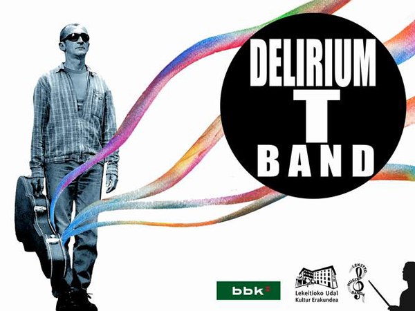 Delirium T. Band kontzertua, ostiral honetan Lekeition Delirium T. Band kontzertua, ostiral honetan Lekeition