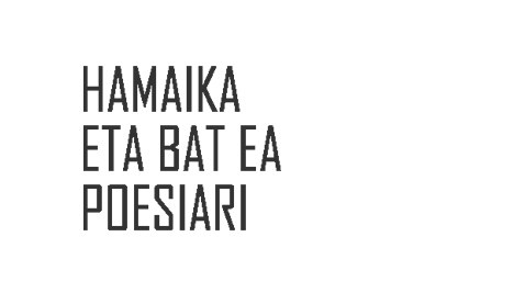 Eako Poesia Egunak uztailaren 11tik 13ra Eako Poesia Egunak uztailaren 11tik 13ra