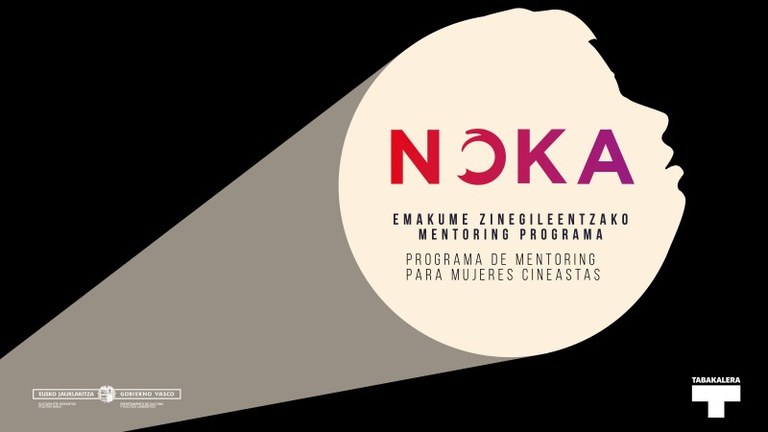 Emakumea eta zinemagilea zara? Noka Mentoring programa interesatuko zaizu! Emakumea eta zinemagilea zara? Noka Mentoring programa interesatuko zaizu!