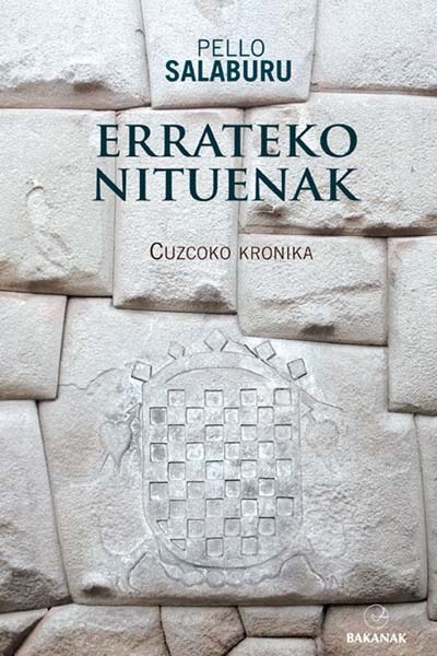 Errateko nituenak. Cuzcoko kronika Errateko nituenak. Cuzcoko kronika