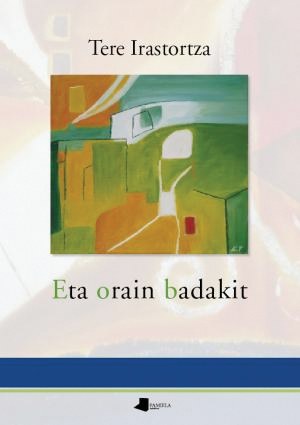 Eta orain badakit Eta orain badakit