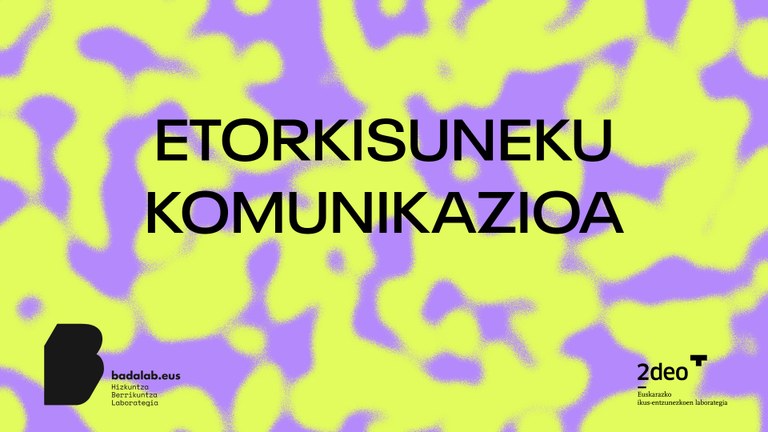 Etorkizuneko komunikazioaz hausnartzeko, 18 eta 30 urte arteko gazteez osatutako esperimentazio lantaldea osatuko du Badalabek