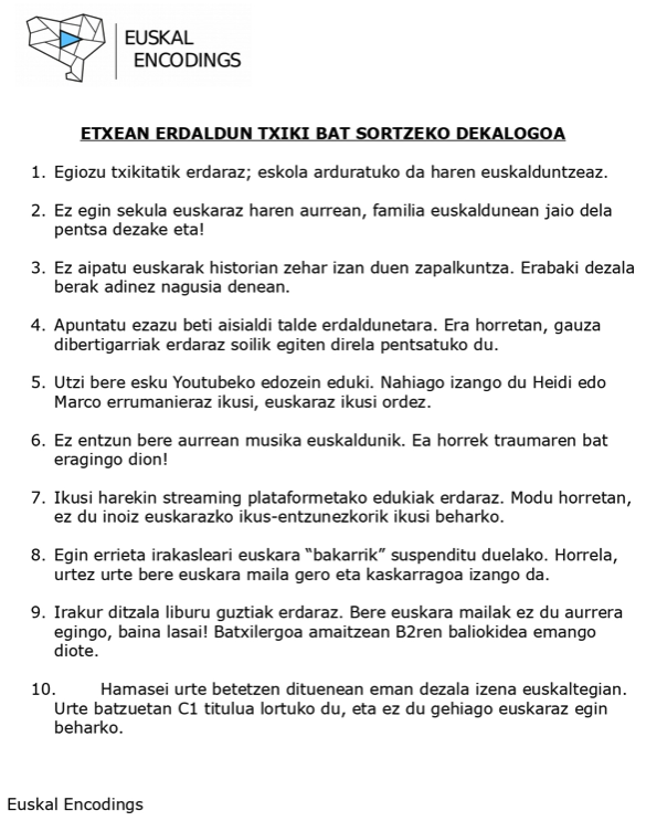 Euskal Encodings-ek "Erdaldun txiki bat sortzeko dekalogoa" egin du Euskal Encodings-ek "Erdaldun txiki bat sortzeko dekalogoa" egin du