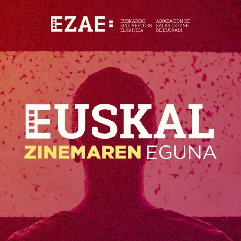 Euskal Zinemaren Eguna! Euskal Zinemaren Eguna!