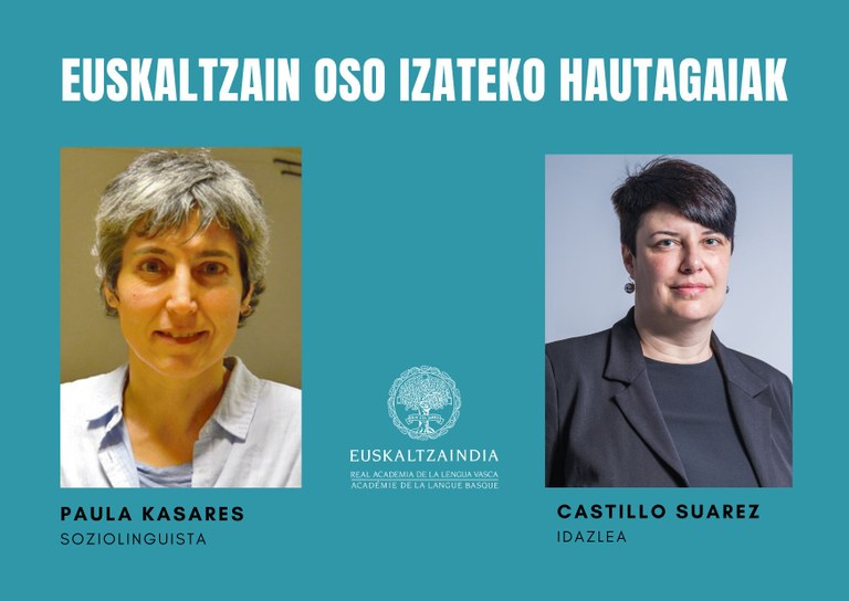 Euskaltzain oso izateko hautagai dira Castillo Suarez idazlea eta Paula Kasares soziolinguista Euskaltzain oso izateko hautagai dira Castillo Suarez idazlea eta Paula Kasares soziolinguista