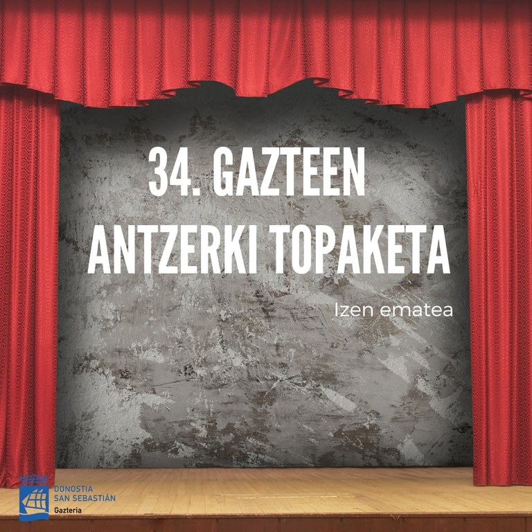 Gazteen Antzerki Topaketan izena emateko epea zabaldu dute