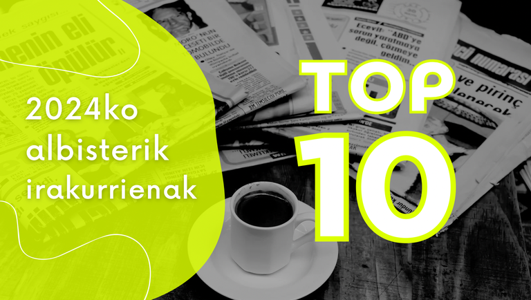 GAZTEZULO TOP 10: 2024KO ALBISTERIK IRAKURRIENAK GAZTEZULO TOP 10: 2024KO ALBISTERIK IRAKURRIENAK
