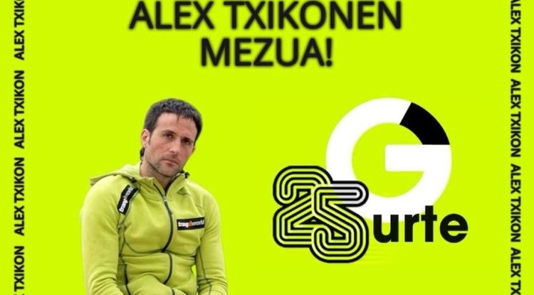 [GAZTEZULOREN 25.URTEURRENA] ALEX TXIKONEN MEZUA