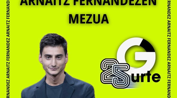[GAZTEZULOREN 25.URTEURRENA] ARNAITZ FERNANDEZEN MEZUA
