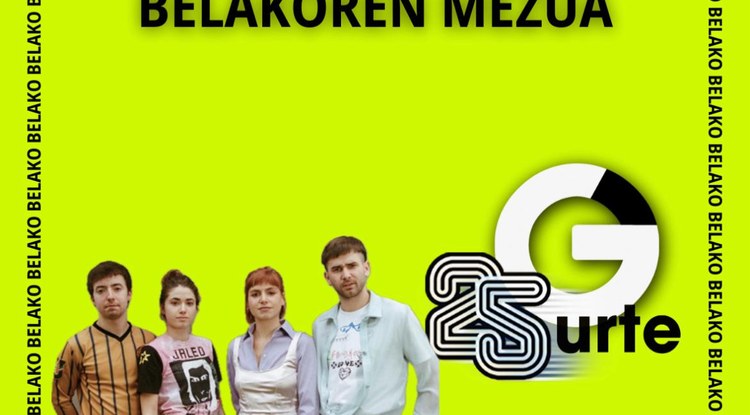 [GAZTEZULOREN 25. URTEURRENA] BELAKOREN MEZUA