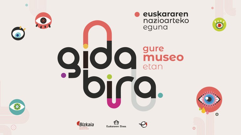 "Gida bira, gure museoak bertsotan" egitasmoa abenduak 1ean hasiko da Bizkaian, euskararen eguna ospatzeko
