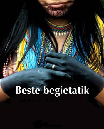 Herri indigenak, beste begietatik Herri indigenak, beste begietatik