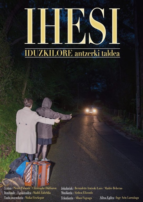 Iduzkilore antzerki taldeak 'Ihesi' antzezlana estreinatuko du Azkainen Iduzkilore antzerki taldeak 'Ihesi' antzezlana estreinatuko du Azkainen