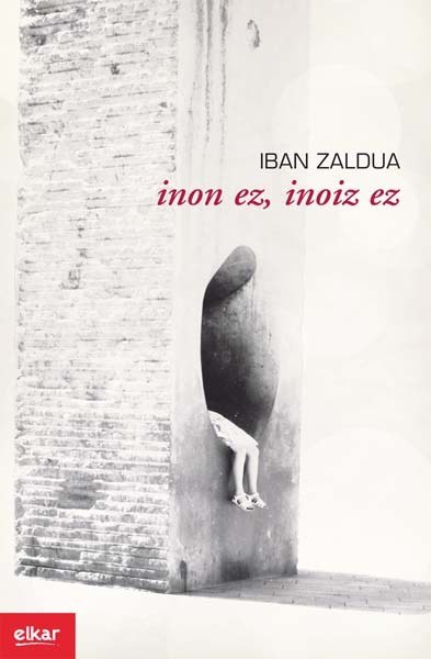 Inon ez, inoiz ez Inon ez, inoiz ez