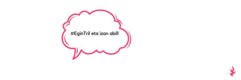 Jende berria ezagutzeko #EginTril ekimena abiatuko dute gaur Twitterren