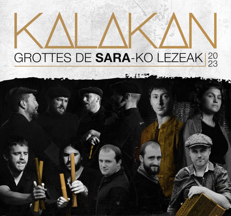 Kalakan taldeak hiru kontzertu emango ditu Sarako leizeetan, artista gonbidatuekin Kalakan taldeak hiru kontzertu emango ditu Sarako leizeetan, artista gonbidatuekin