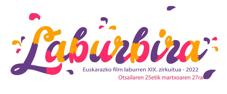 'Laburbira'-ko bederatzi film laburren emanaldiak egiteko eskaera epea zabaldu dute 'Laburbira'-ko bederatzi film laburren emanaldiak egiteko eskaera epea zabaldu dute