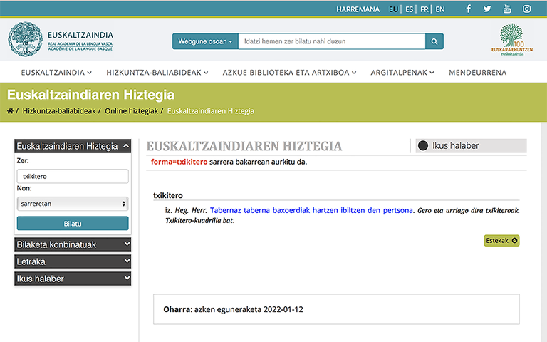 "Light", "Txikitero", "Batukada", "Spam" eta "Ibuprofeno" txertatu ditu Euskaltzaindiak sareko hiztegian "Light", "Txikitero", "Batukada", "Spam" eta "Ibuprofeno" txertatu ditu Euskaltzaindiak sareko hiztegian