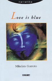 Love is blue Love is blue