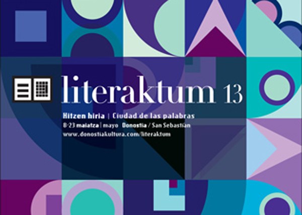 Maiatzaren 23ra bitarte, Literaktum 13 Donostian Maiatzaren 23ra bitarte, Literaktum 13 Donostian
