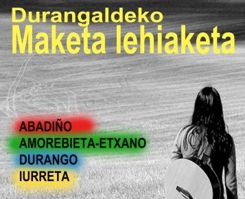Martxan da Durangaldeko Maketa Lehiaketa Martxan da Durangaldeko Maketa Lehiaketa