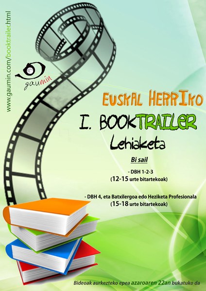 Martxan da Euskal Herriko I. Booktrailer Lehiaketa Martxan da Euskal Herriko I. Booktrailer Lehiaketa