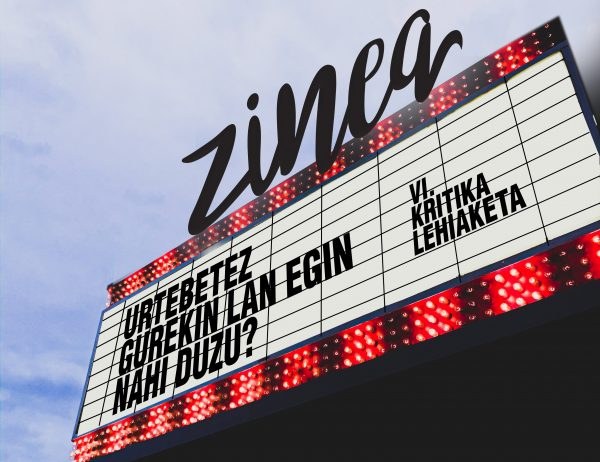 Martxan da Zinea.eus-en VI. Kritika Lehiaketa Martxan da Zinea.eus-en VI. Kritika Lehiaketa