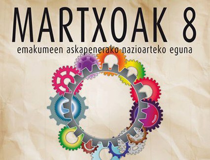 Martxoaren 8a, Emakumeen Nazioarteko Eguna Martxoaren 8a, Emakumeen Nazioarteko Eguna