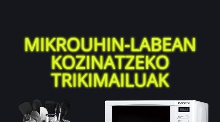 MIKROUHIN-LABEAN KOZINATZEKO TRIKIMAILUAK