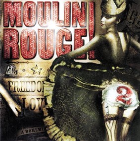 Moulin Rouge 2 Moulin Rouge 2