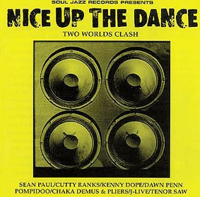 Nice up the dance Nice up the dance