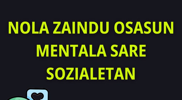 Nola zaindu osasun mentala sare sozialetan