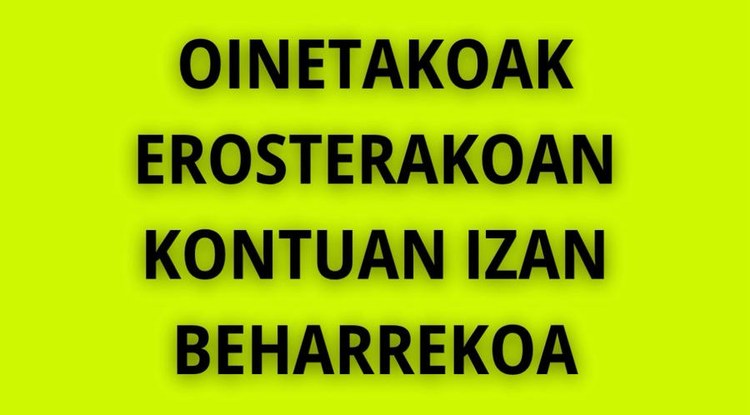 OINETAKOAK EROSTEKO KONTUAN IZAN BEHARREKOA