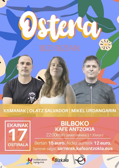 Olatz Salvadorrek, Mikel Urdangarinek eta Xamanak taldeak 'Ostera, bizi bizian' kontzertua emango dute Bilbon